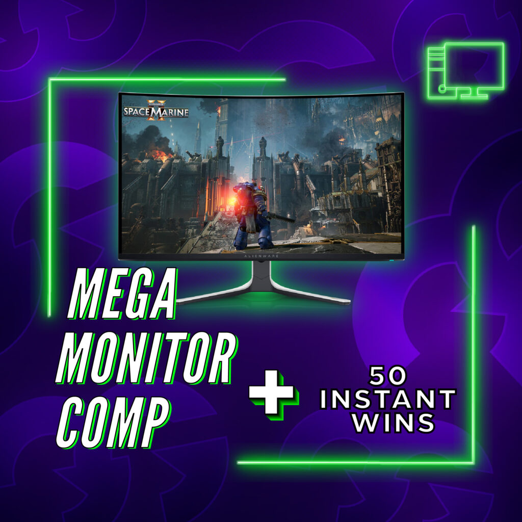 MEGA Monitor Comp + 50 Instant Wins! #6