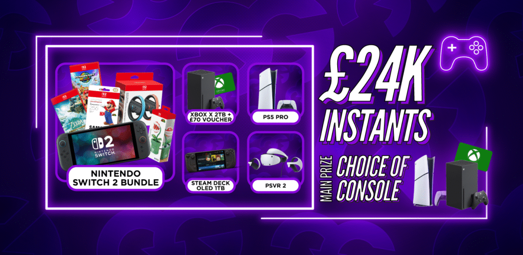£25k MEGA Console Bundle + Instant Wins #7