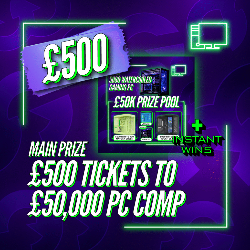 £500 Tickets To The £50k Mega PC Comp + Instant Wins #17