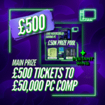 £10 Ticket Bundle For £50k MEGA PC Comp