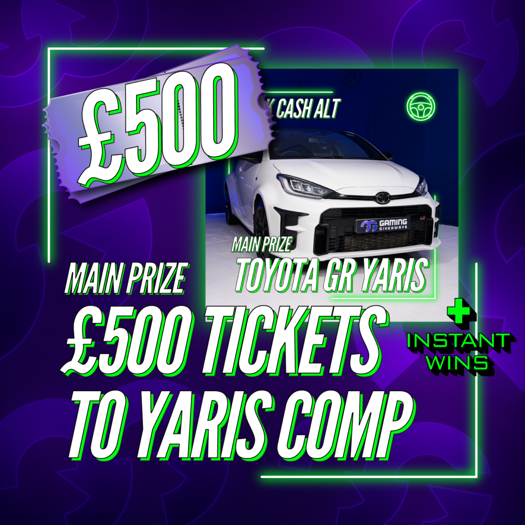£500 Tickets To The Toyota Yaris + Instant Wins #1