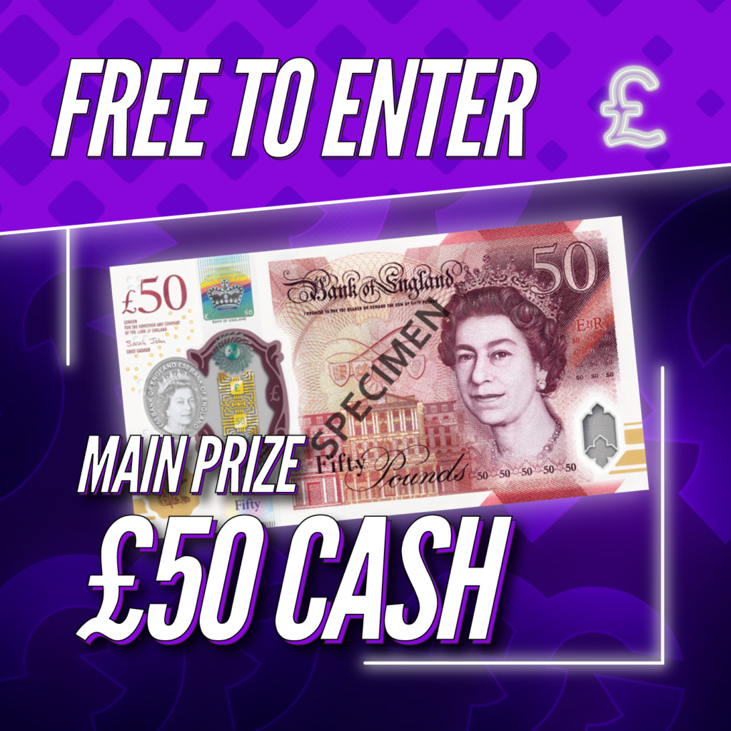 *DAILY FREE COMP* £50 Cash