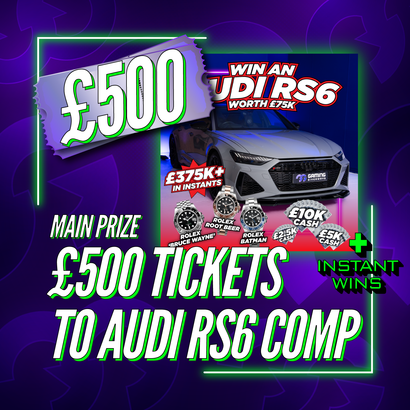 £500 Tickets To The Audi RS6 Comp + Instant Wins #7